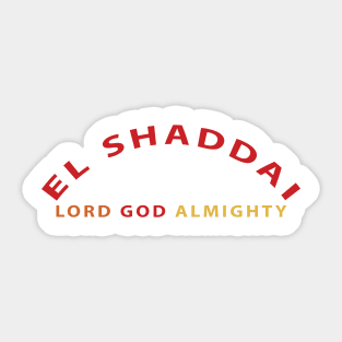 El Shaddai Lord God Almighty Inspirational Christian Sticker